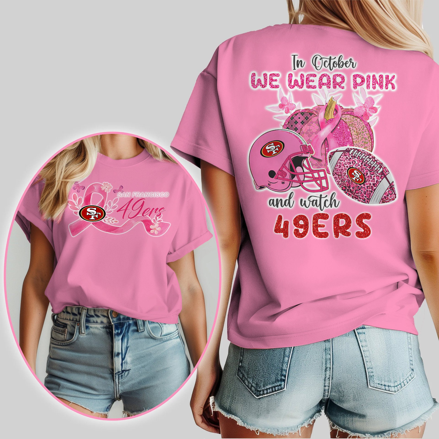 In October We Wear Pink And Watch SF49 Shirt 300626
