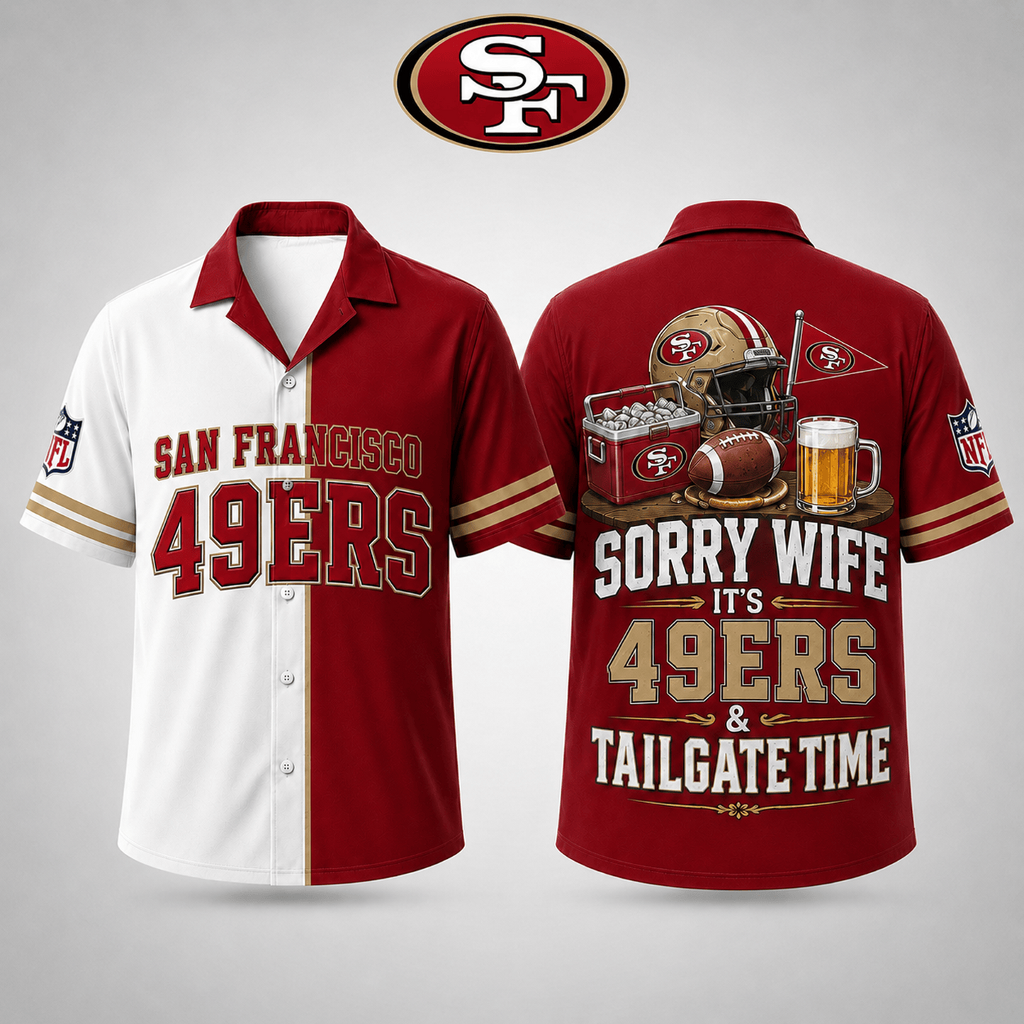 Premium NFL x SF Funny Football Fan Hawaiian Shirt Sorry Wife It's Tailgate Time Button 300626